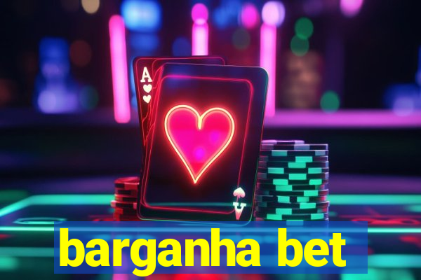 barganha bet